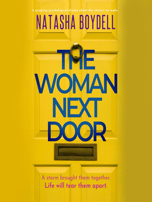 Title details for The Woman Next Door by Natasha Boydell - Wait list